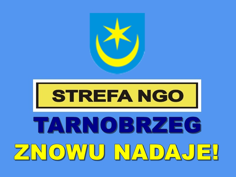 Strefa NGO Tarnobrzeg znowu nadaje! Czyli reaktywacja grupy dyskusyjnej tarnobrzeskich organizacji pozarządowych
